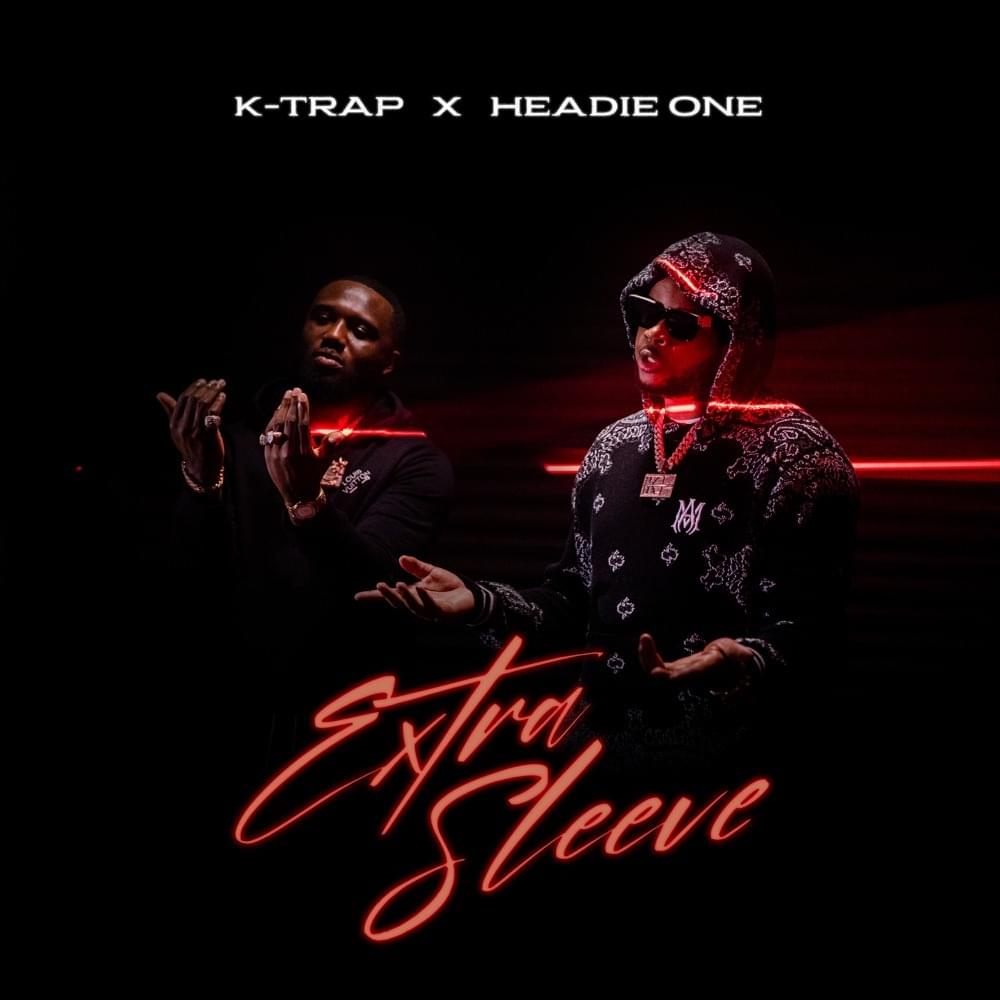 Album cover art for "Extra Sleeve" by K-Trap & Headie One
