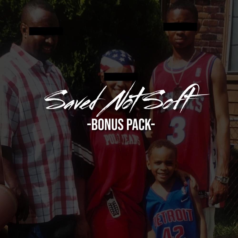 Cover image for SAVED NOT SOFT (BONUS PACK)