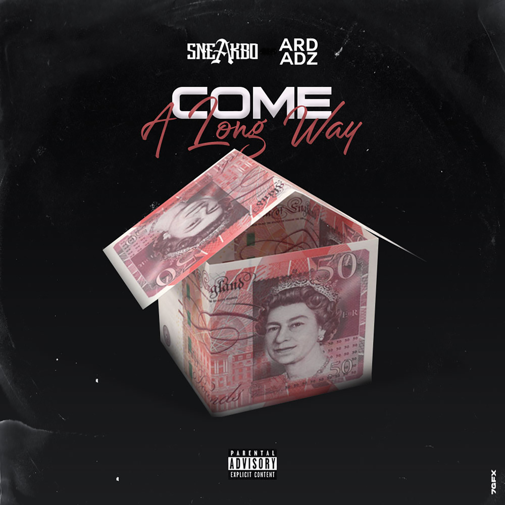 Album cover art for "Come A Long Way" by Sneakbo & Ard Adz