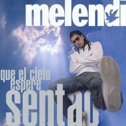Album cover art for "Que El Cielo Espere Sentao" by Melendi