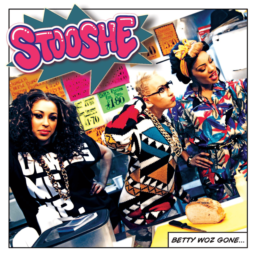 Betty Woz Gone - Heist Remix) by Stooshe