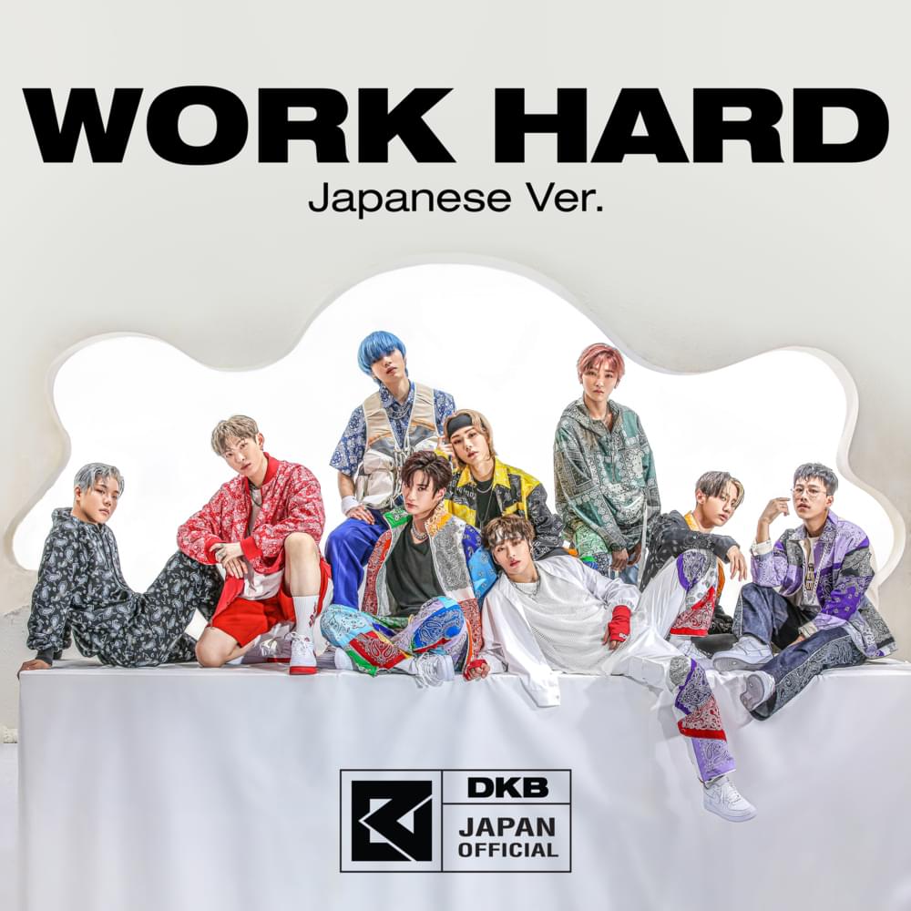 Album cover art for "Work Hard (Japanese Ver.)" by DKB