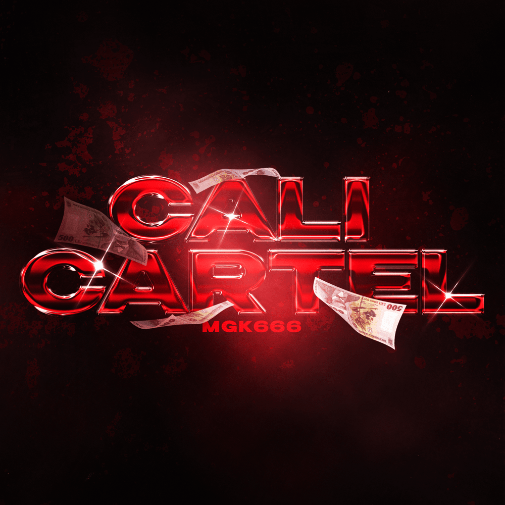 Album cover art for "Cali Cartel" by MGK666