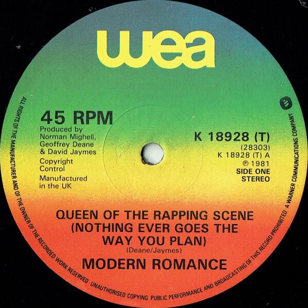 Queen Of The Rapping Scene (Nothing Ever Goes The Way You Plan) by Modern Romance