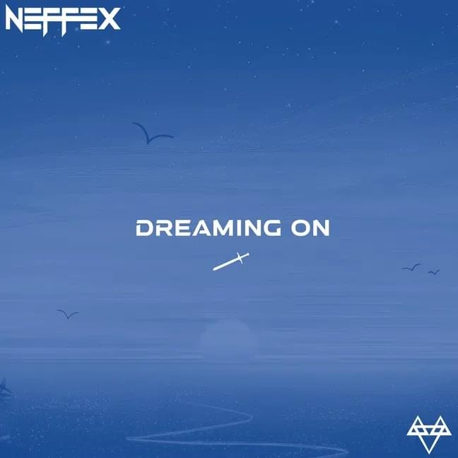 Album cover art for "Dreaming On" by NEFFEX