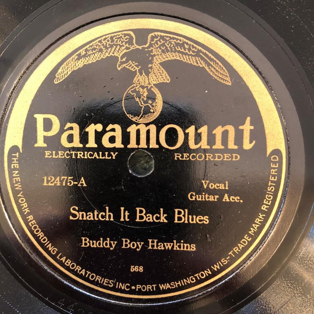Album cover art for "Snatch It Back Blues" by Walter “Buddy Boy” Hawkins