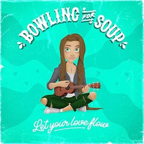 Album cover art for "Let Your Love Flow" by Bowling for Soup
