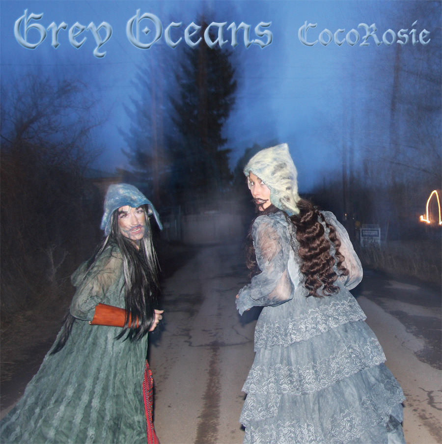 Album cover art for "Grey Oceans" by CocoRosie