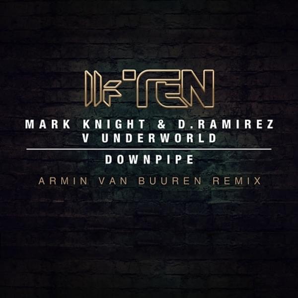 Album cover art for "Downpipe (Armin van Buuren Remix)" by Mark Knight & Underworld