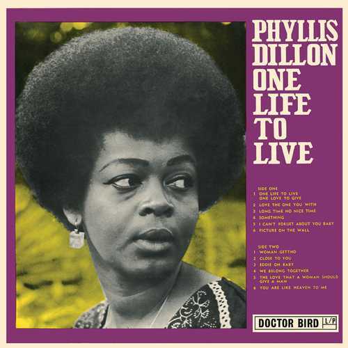 One Life to Live, One Love to Give (aka Livin’ in Love) by Phyllis Dillon