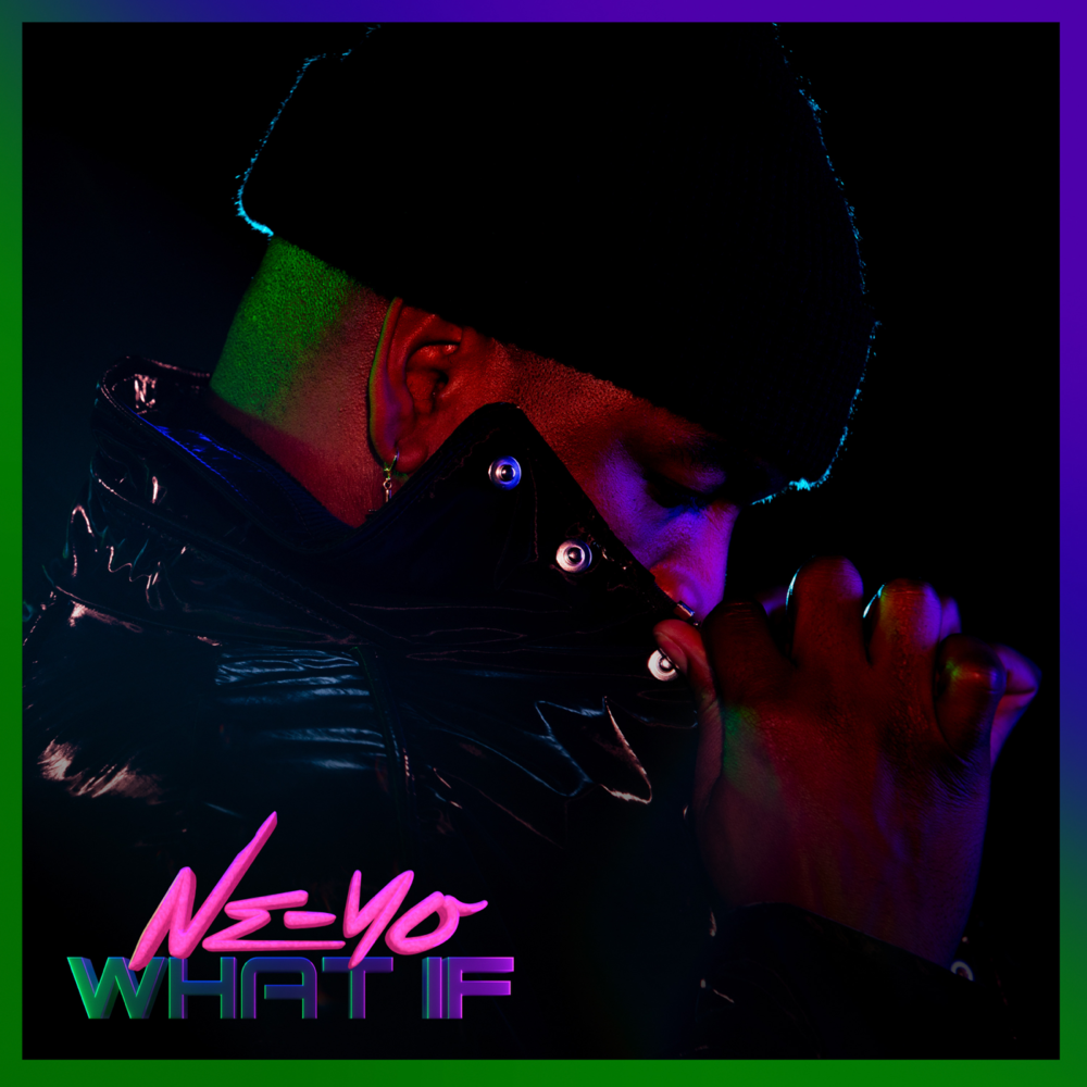 Album cover art for "What If" by Ne-Yo