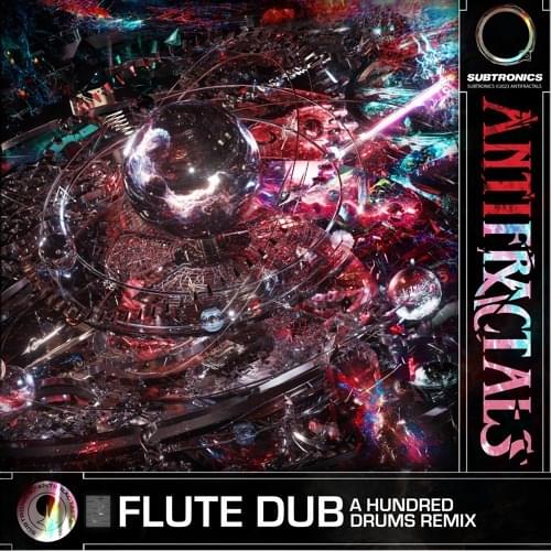Album cover art for "Flute Dub (A Hundred Drums Remix)" by Subtronics