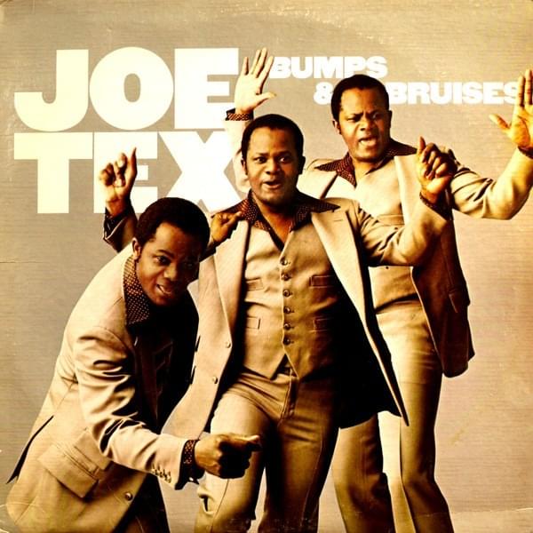 Ain’t Gonna Bump No More by Joe Tex