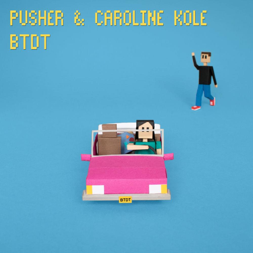 BTDT by Pusher