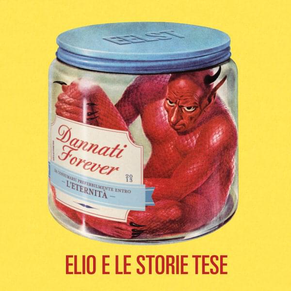 Album cover art for "Dannati Forever" by Elio e le Storie Tese