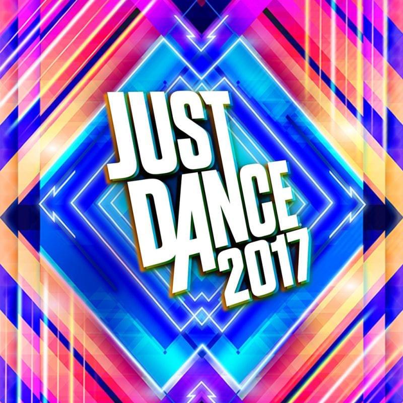 Cover image for Just Dance 2017 Official Tracklist