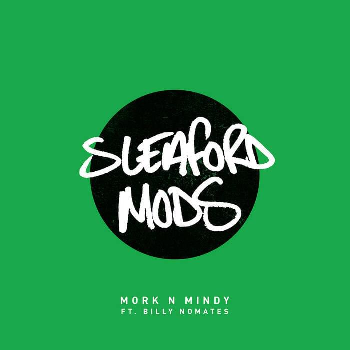 Album cover art for "Mork n Mindy" by Sleaford Mods & Billy Nomates