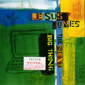 Album cover art for "The Next Big Thing" by Jesus Jones