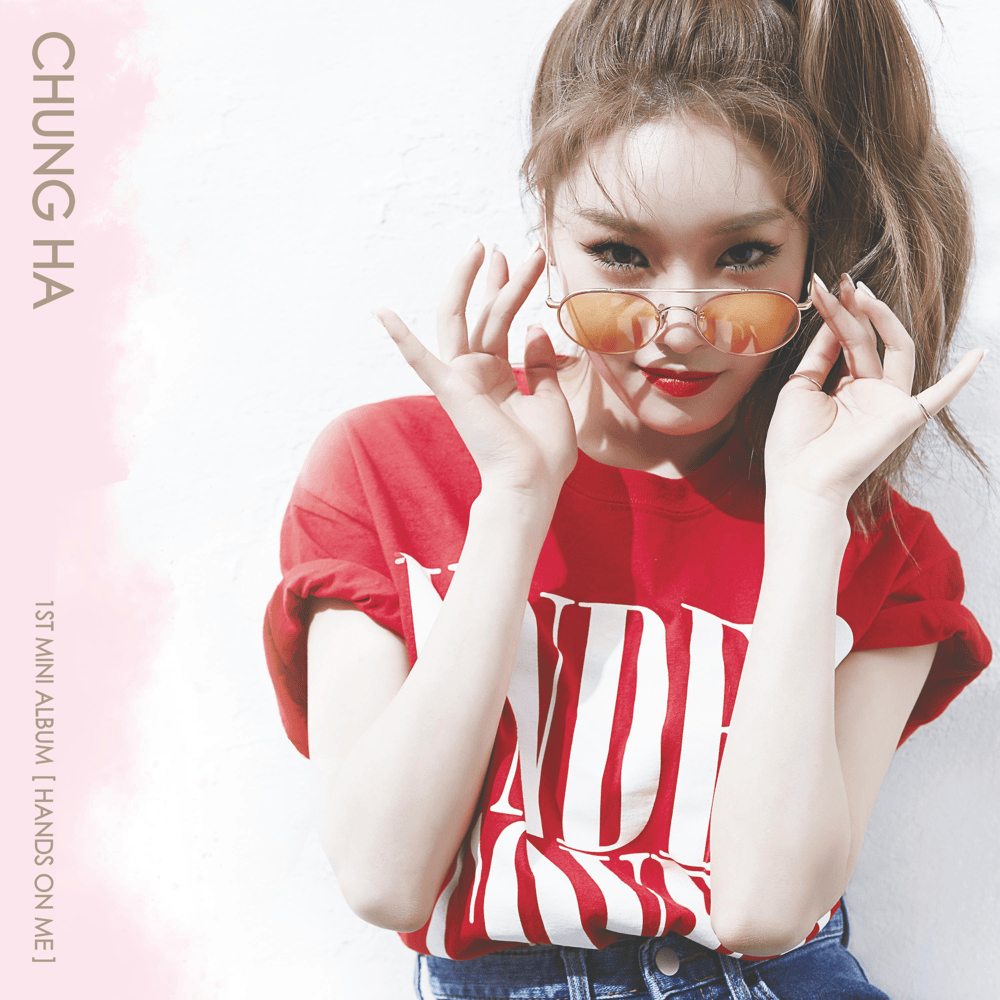 Why Don’t You Know by CHUNG HA