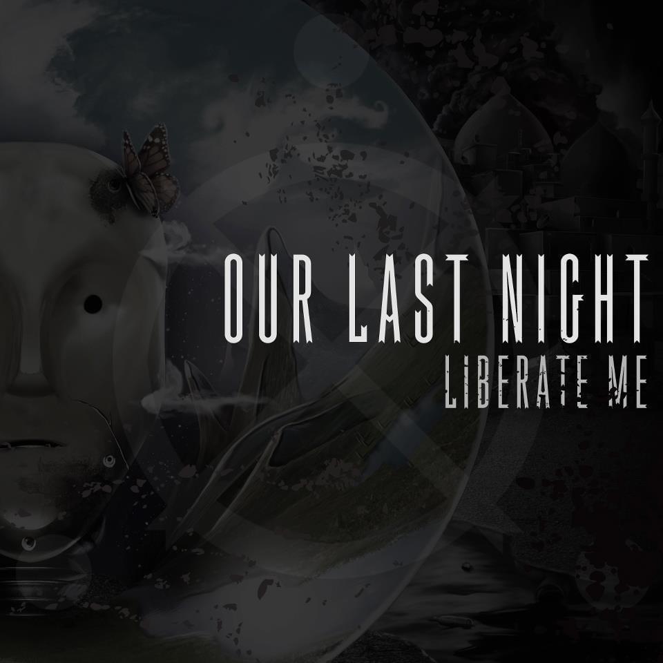 Album cover art for "Liberate Me" by Our Last Night