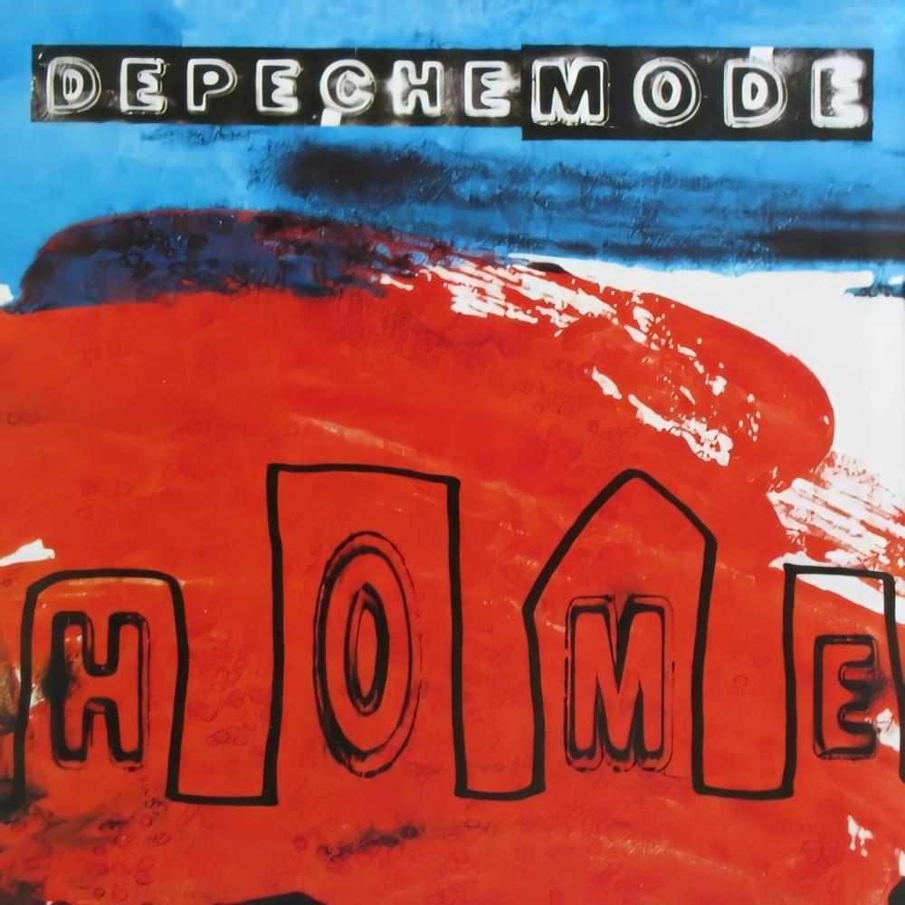 Album cover art for "Home [Single Version]" by Depeche Mode
