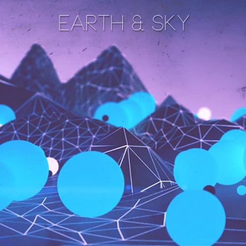 Album cover art for "Earth & Sky" by Virtual Riot