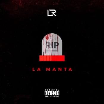 Album cover art for "Rip La Manta" by LR Ley Del Rap