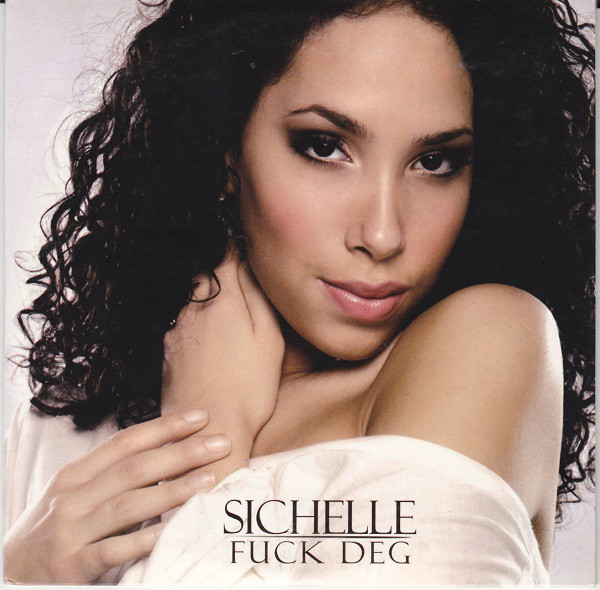 Fuck Deg by Sichelle