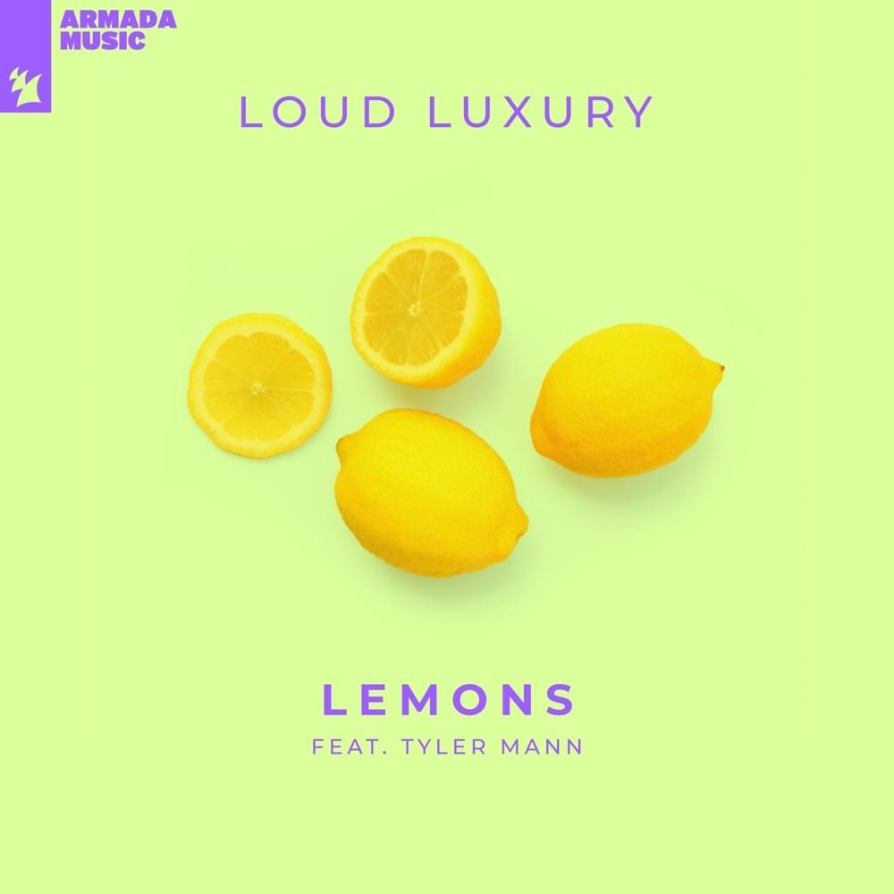 Album cover art for "Lemons" by Loud Luxury & Tyler Mann