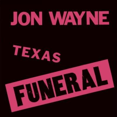 Album cover art for "Texas Funeral" by Jon Wayne (David Vaught)