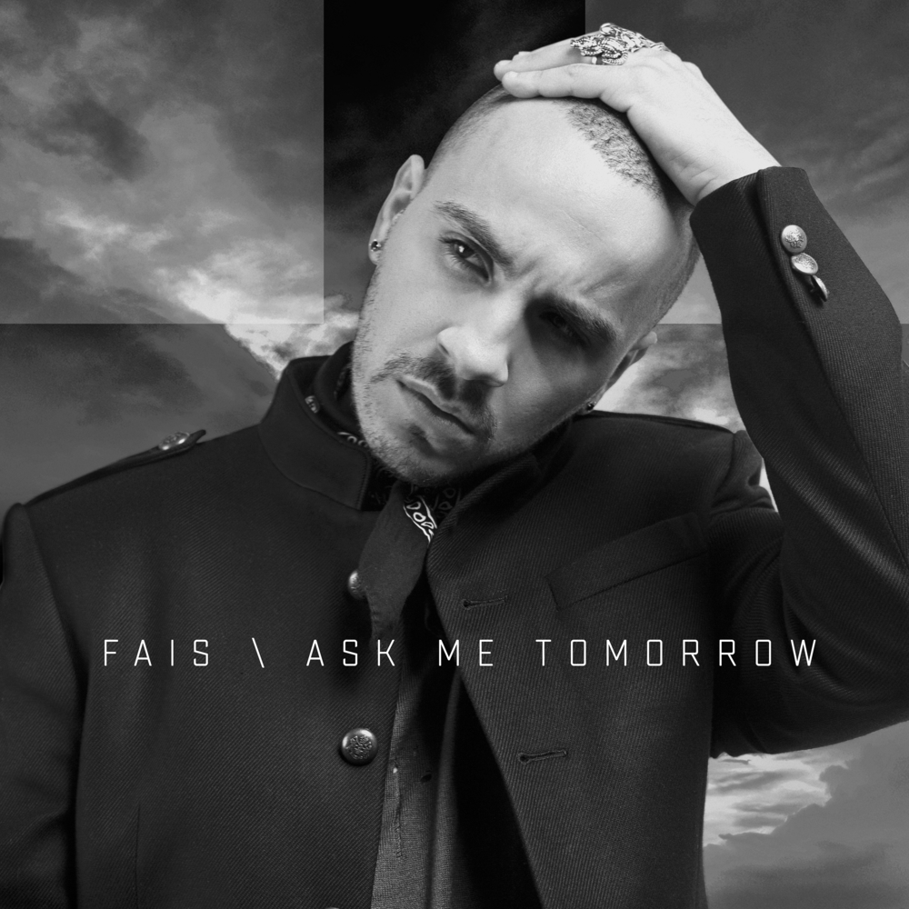 Ask Me Tomorrow by FAIS
