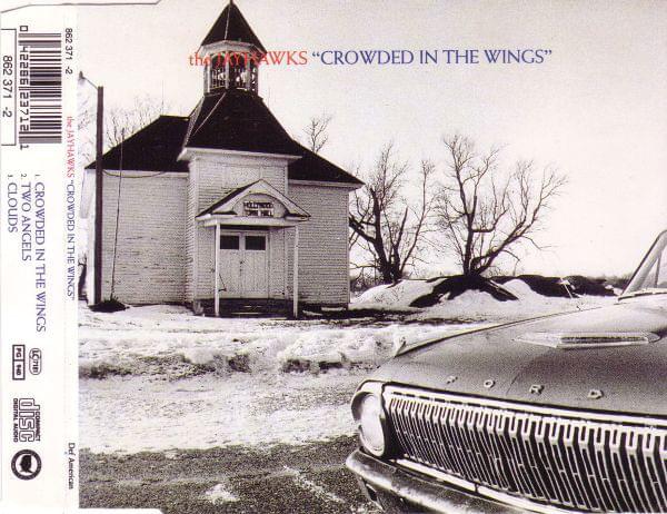 Album cover art for "Crowded in the Wings" by The Jayhawks