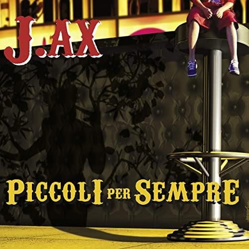 Album cover art for "Piccoli per sempre" by J-Ax
