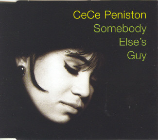Somebody Else’s Guy by CeCe Peniston