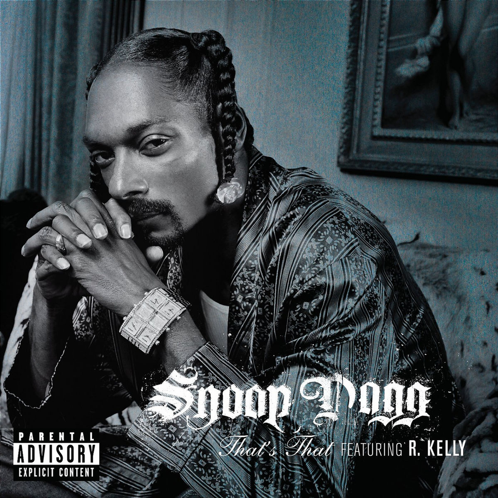 Album cover art for "That’s That Shit" by Snoop Dogg & R. Kelly