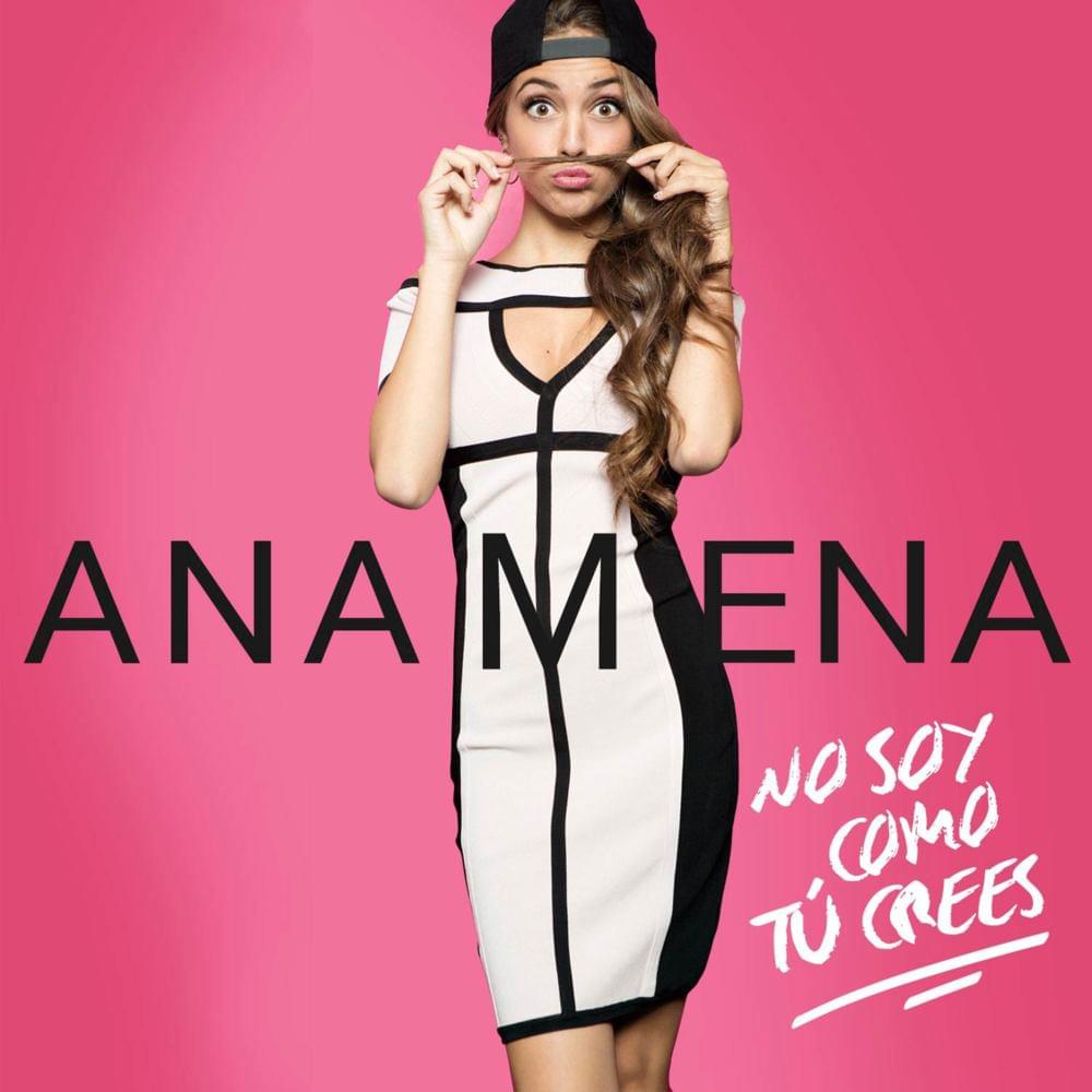 Album cover art for "No Soy Como Tú Crees" by Ana Mena