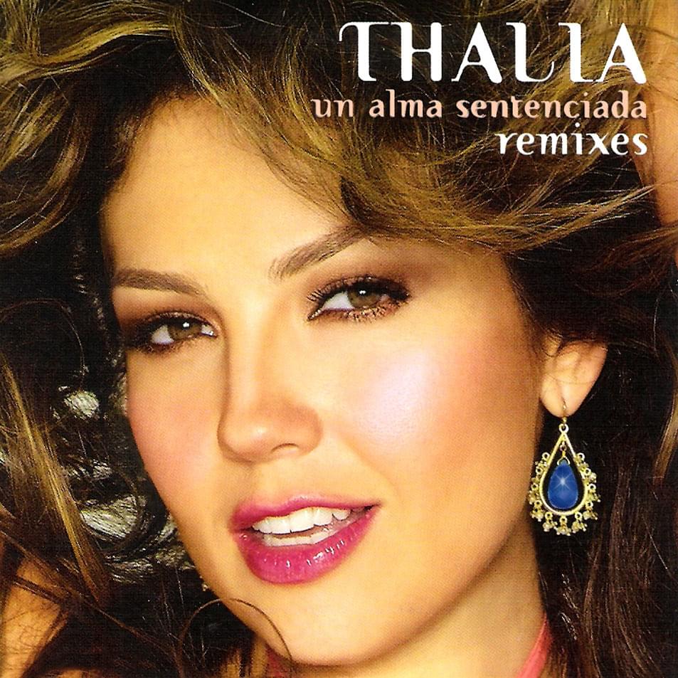 Album cover art for "Un Alma Sentenciada" by Thalía