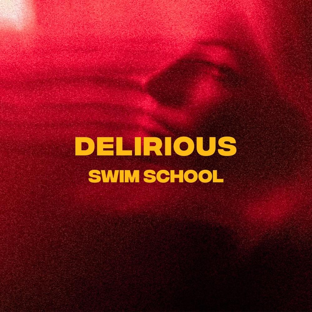 Album cover art for "delirious" by swim school