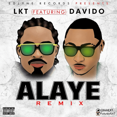 Album cover art for "Alaye (Remix)" by LKT & Davido