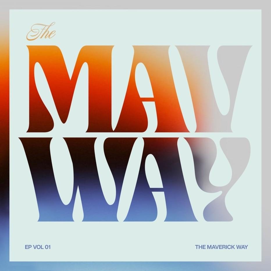 Cover image for The Maverick Way, Vol. 1