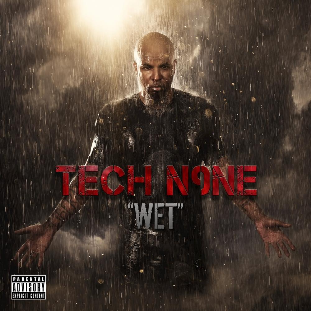Album cover art for "Wet" by Tech N9ne