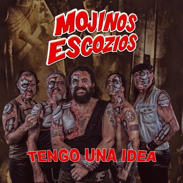 Album cover art for "Tengo una idea" by Mojinos Escozios