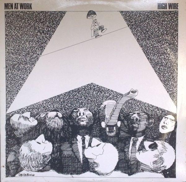 Album cover art for "High Wire" by Men at Work