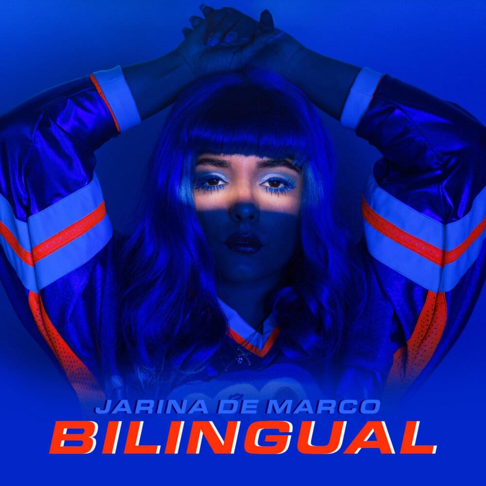 Bilingual by Jarina De Marco