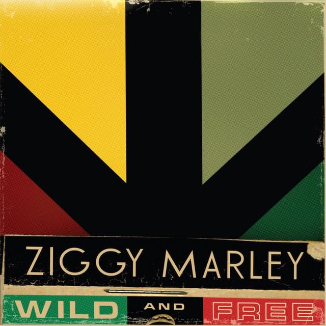 Album cover art for "Wild and Free" by Ziggy Marley