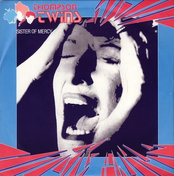 Album cover art for "Sister of Mercy" by Thompson Twins