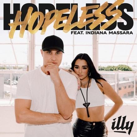 Album cover art for "Hopeless" by Illy & Indiana Massara