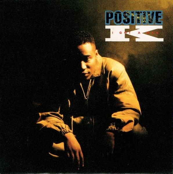 I Got a Man by Positive K