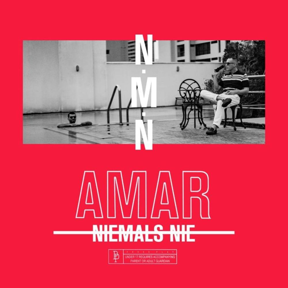 Album cover art for "Niemals nie (N.M.N)" by Amar