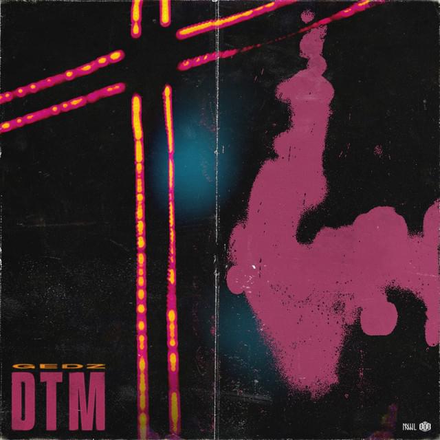 Album cover art for "DTM" by Gedz & VBS